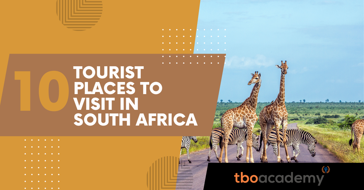 top-10-tourist-places-to-visit-in-south-africa-tbo-academy